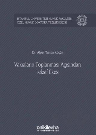 Vakıaların Toplanması Açısından Teksif İlkesi