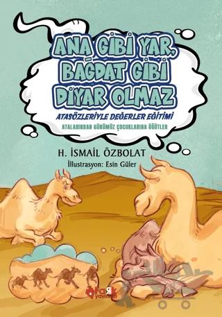 Ana Gibi Yar Bağdat Gibi Diyar Olmaz