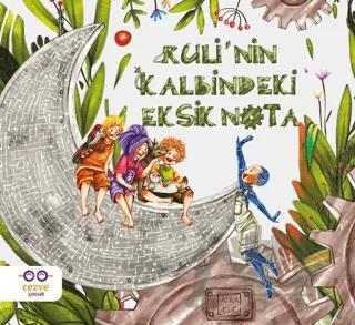 Ruli’nin Kalbindeki Eksik Nota