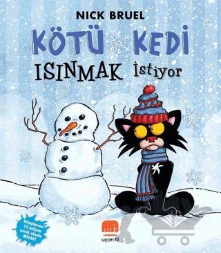 Kötü Kedi Isınmak İstiyor