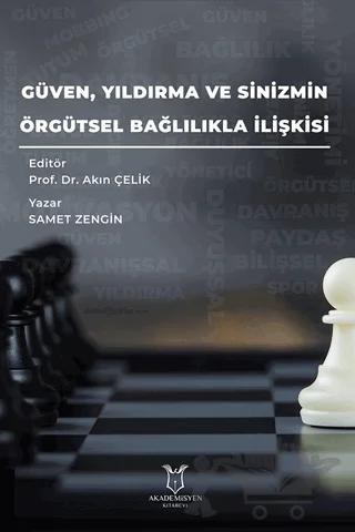 Güven, Yıldırma ve Sinizmin, Örgütsel Bağlılıkla İlişkisi