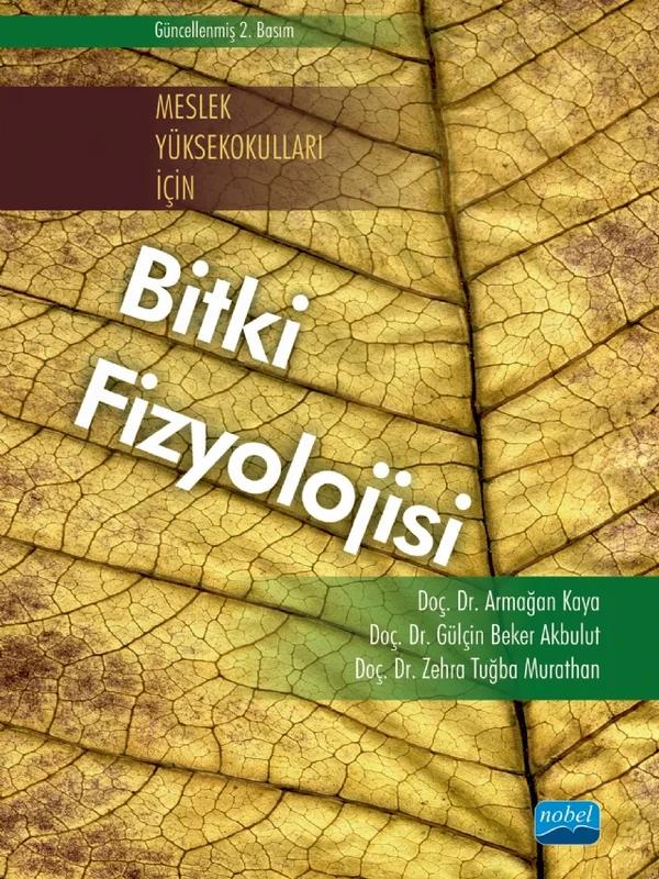 Meslek Yüksekokulları İçin BİTKİ FİZYOLOJİSİ