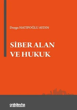 Siber Alan ve Hukuk