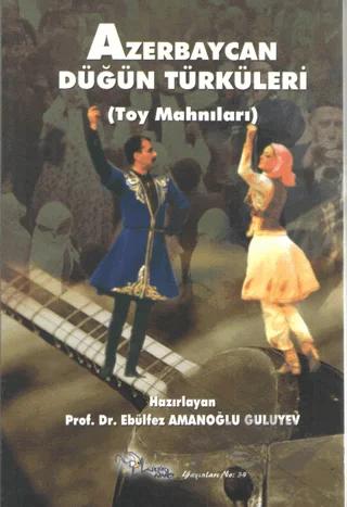 Azerbaycan Düğün Türküleri