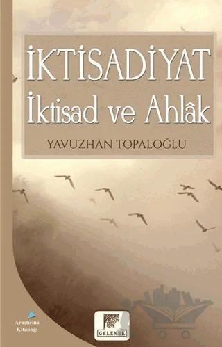 İktisadiyat - İktisad ve Ahlak