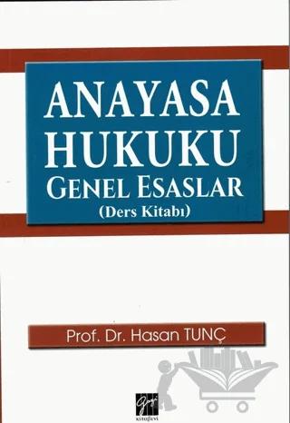 Anayasa Hukuku Genel Esaslar (Ders Kitabı)