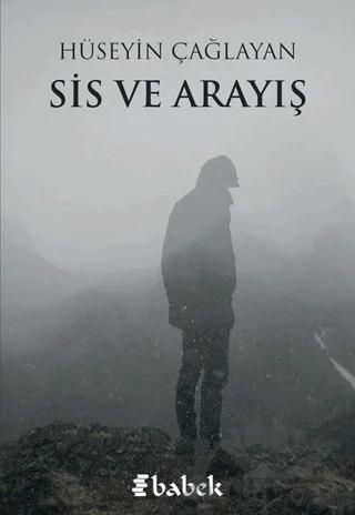 Sis ve Arayış