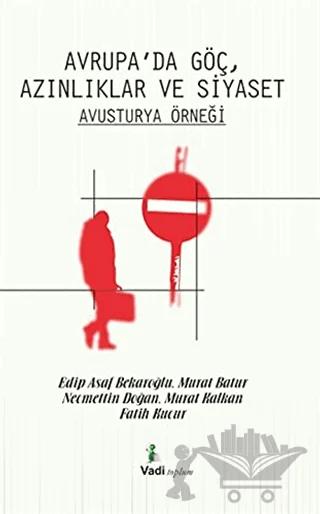 Avrupa'da Göç Azınlıklar ve Siyaset - Avusturya Örneği
