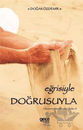 Eğrisiyle Doğrusuyla