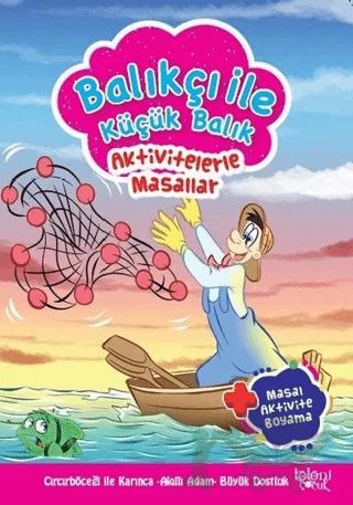 Balıkçı İle Küçük Balık - Aktivitelerle Masallar