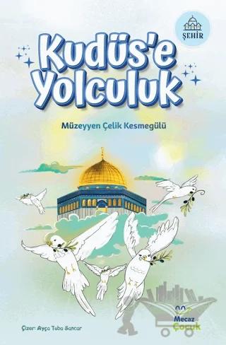 Kudüs’e Yolculuk