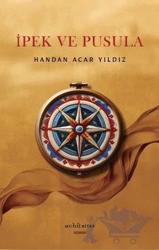 İpek ve Pusula