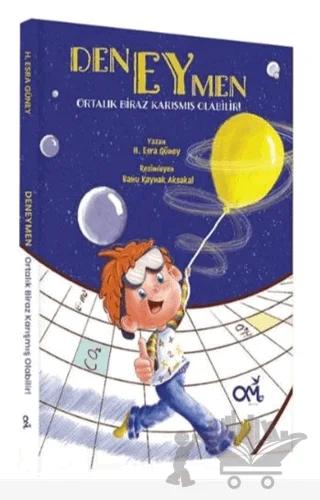 Deneymen - Ortalık Biraz Karışmış Olabilir!