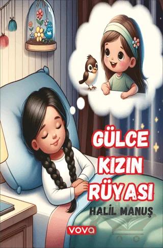Gülce Kızın Rüyası