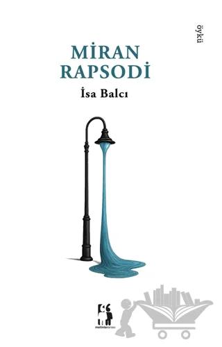 Miran Rapsodi