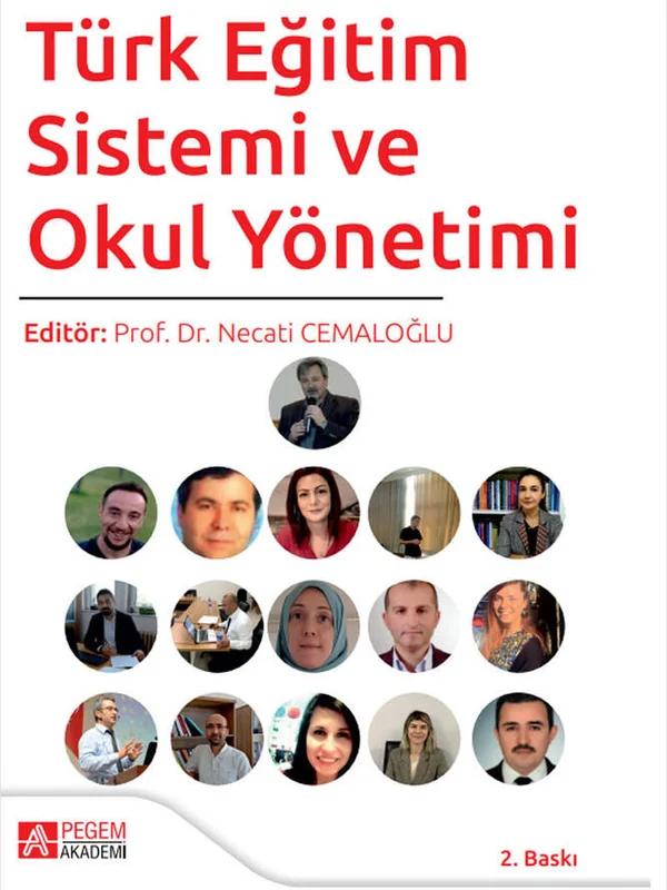 Türk Eğitim Sistemi ve Okul Yönetimi