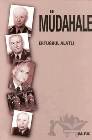Müdahale 12 Mart 1971 - 12 Eylül 1980 (Yorumsuz)