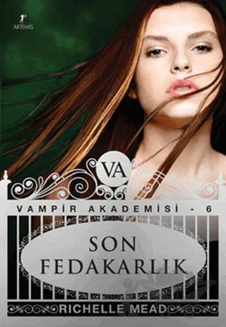 Vampir Akademisi 6 : Son Fedakarlık
