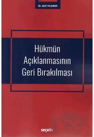 Hükmün Açıklanmasının Geri Bırakılması