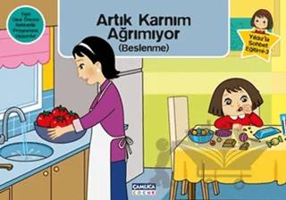 Yıldız’la Sohbet Eğitimi 3 - Artık Karnım Ağrımıyor – Kolektif – Çamlıca Çocuk Yayınları kitap kapağı