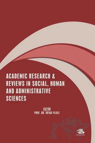 Academic Research and Review in Social, Human and Administrative Sciences – Kolektif – Serüven Yayınevi kitap kapağı