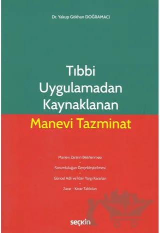 Tıbbi Uygulamadan Kaynaklanan Manevi Tazminat