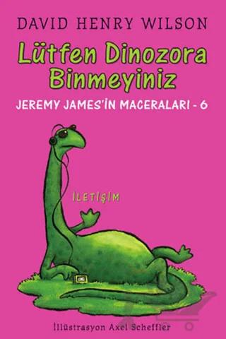 Lütfen Dinozora Binmeyiniz