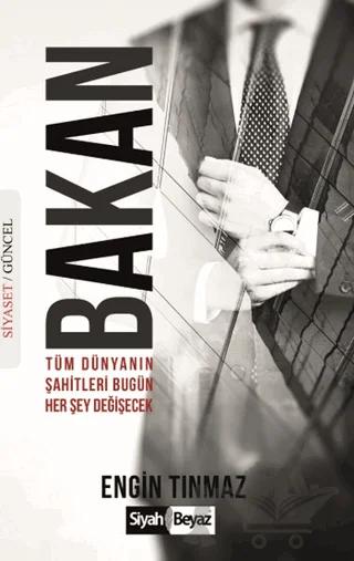 Bakan – Engin Tınmaz – Siyah Beyaz Yayınları kitap kapağı