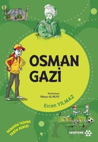 Osman Gazi - Dedemin İzinde Tarih Serisi