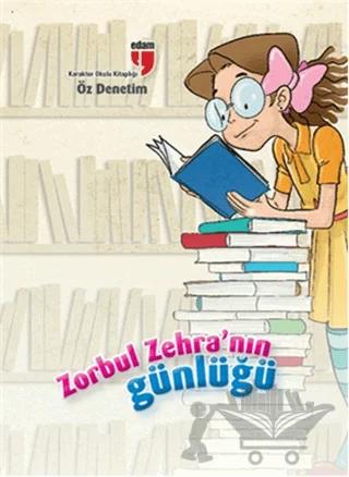 Zorbul Zehra'nın Günlüğü Öz Denetim