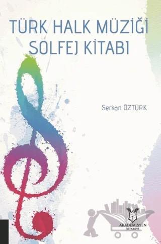 Türk Halk Müziği Solfej Kitabı