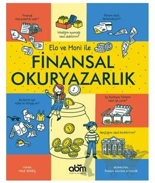 Elo ve Moni ile Finansal Okuryazarlık – Hale Güneş – Abm Yayınevi kitap kapağı