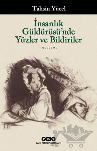 İnsanlık Güldürüsü’nde Yüzler ve Bildiriler