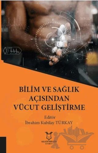 Bilim ve Sağlık Açısından Vücut Geliştirme