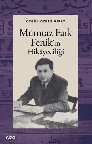 Mümtaz Faik Fenik’in Hikayeciliği