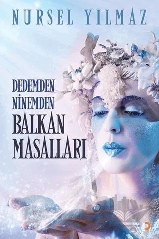 Dedemden Ninemden Balkan Masalları