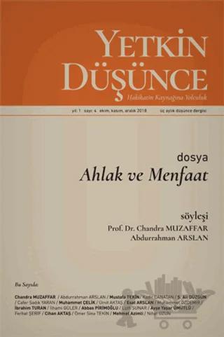 Yetkin Düşünce Dergisi Yıl: 1 Sayı: 4 Ekim, Kasım, Aralık 2018