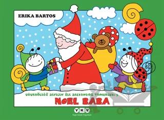 Uğurböceği Sevecen ile Salyangoz Tomurcuk 3: Noel Baba