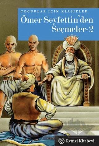 Ömer Seyfettin’den Seçmeler - 2 (Midi Boy)