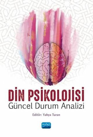 DİN PSİKOLOJİSİ - Güncel Durum Analizi