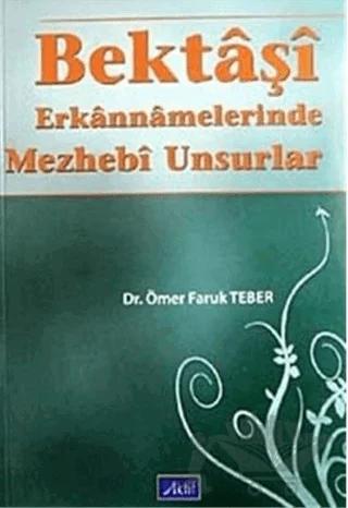 Bektaşi Erkannamelerinde Mezhebi Unsurlar