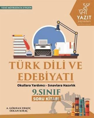 Yazıt 9. Sınıf Türk Dili ve Edebiyatı Soru Kitabı