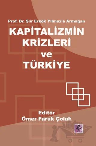 Kapitalizmin Krizleri ve Türkiye – Kolektif – Efil Yayınevi kitap kapağı