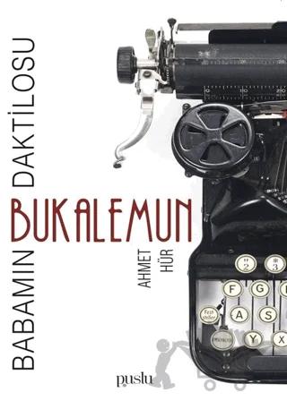 Bukalemun - Babamın Daktilosu