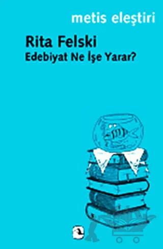 Edebiyat Ne İşe Yarar?