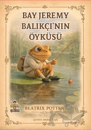 Bay Jeremy Balıkçı’nın Öyküsü