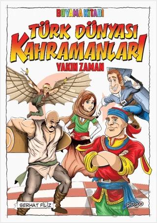 Türk Dünyası Kahramanları Boyama Kitabı