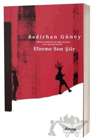 Elzeme Son Şiir