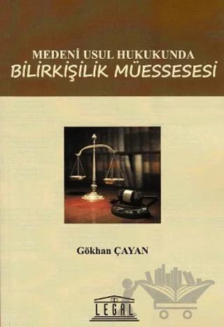 Medeni Usul Hukukunda Bilirkişilik Müessesesi