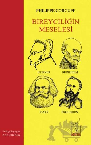 Bireyciliğin Meselesi